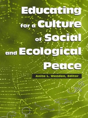 cover image of Educating for a Culture of Social and Ecological Peace